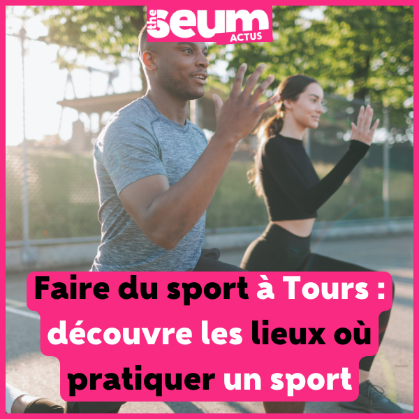 Lieux pour faire du sport étudiants Tours