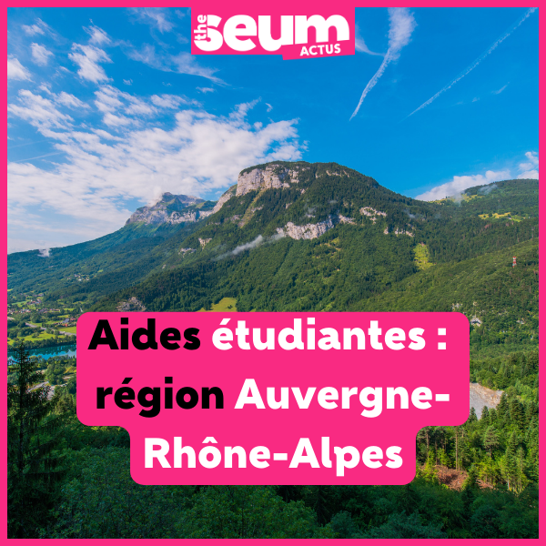 Aides étudiante Auvergne Rhône Alpes