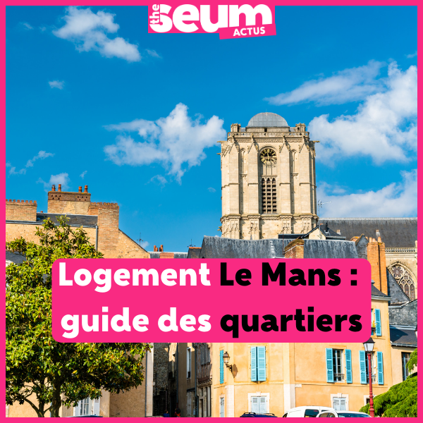 Guide logement Le Mans