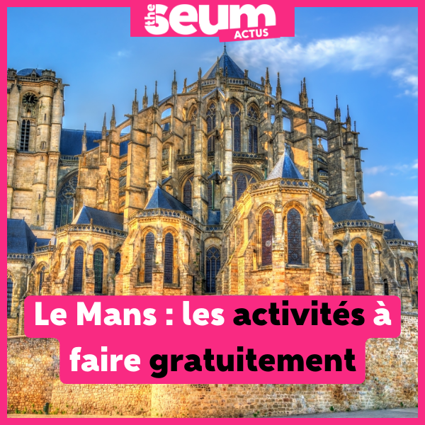 Activités à faire gratuitement Le Mans