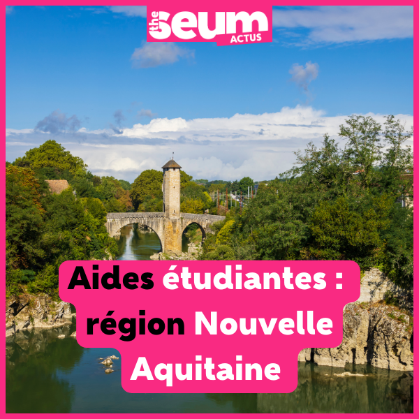 Aides étudiante Nouvelle Aquitaine